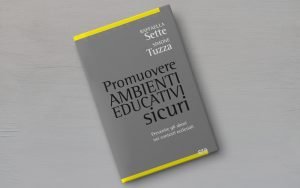 Copertina del libro Promuovere ambienti educativi sicuri