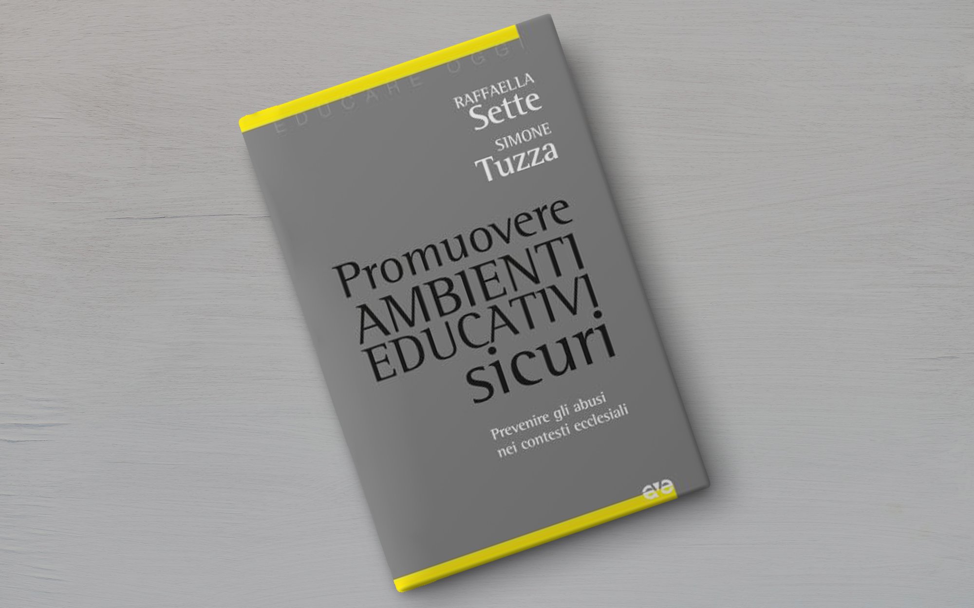 Copertina del libro Promuovere ambienti educativi sicuri